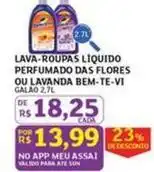 Assaí Atacadista Bem-te-vi - lava-roupas liquido perfumado das flores ou lavanda oferta