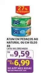 Assaí Atacadista 88 - atum em pedaços ao natural ou em oleo oferta