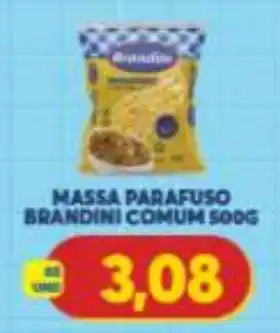 Atacadão Centro Sul Massa parafuso brandini comum oferta