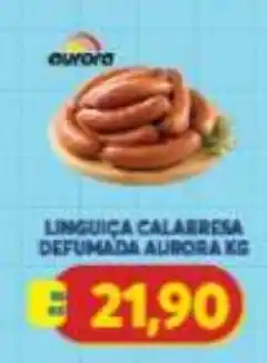 Atacadão Centro Sul Linguiça calabresa defumada aurora kg oferta