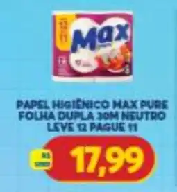Atacadão Centro Sul papel higiênico max pure oferta