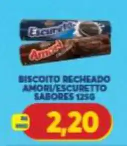 Atacadão Centro Sul Biscoito recheado amori/escuretto sabores oferta