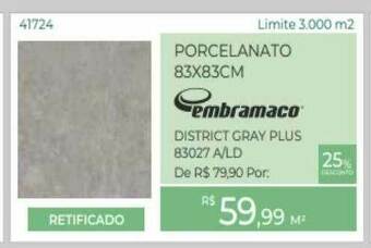 ABC da Construção Porcelanato 83x83cm Embramaco oferta