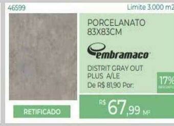 ABC da Construção Porcelanato 83x83cm Embramaco oferta