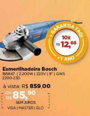 Lojas TaQi Esmerilhadeira Bosch oferta