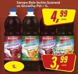 Rede Supermarket Xarope Bela Ischia Guaraná ou Groselha Pet oferta