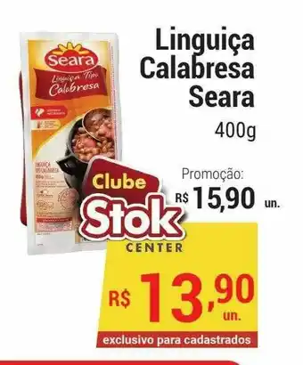 Stok Center Linguiça Calabresa Seara oferta