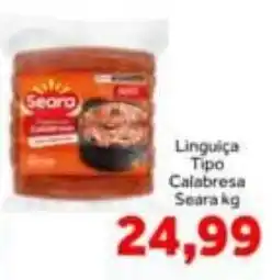 Shibata Supermercados Linguiça Tipo Calabresa Seara kg oferta