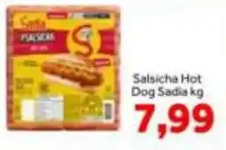 Shibata Supermercados Salsicha Hot Dog Sadia kg oferta