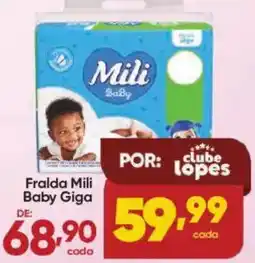 Lopes Supermercados Fralda mili baby giga oferta