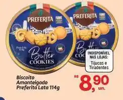 Fort Atacadista Preferida - biscoito amanteigado oferta