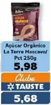 Supermercados Tauste Açúcar orgânico la terre mascavo oferta