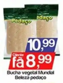 Supermercados Gricki Bucha vegetal Mundial Beleza pedaço oferta