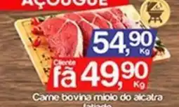 Supermercados Gricki Carne bovina miolo do alcatra fatiado oferta