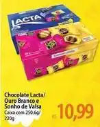 Atacadão Lacta - chocolate /ouro branco e sonho de valsa oferta