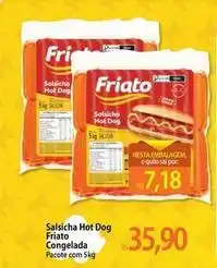 Atacadão Friato - salsicha hot dog congelada oferta
