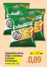 Atacadão Elma - salgadinho chips cebolitos/ cheetos/fandangos oferta