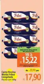 Atacadão Friboi - carne bovina moida congelada oferta