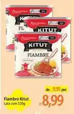 Atacadão Kitut - fiambre oferta