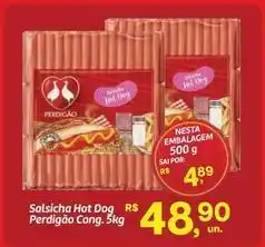 Fort Atacadista Perdigão - salsicha hot dog oferta