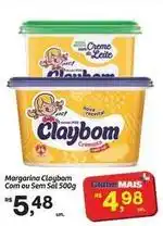 Fort Atacadista Claybom - margarina com ou sem sal oferta