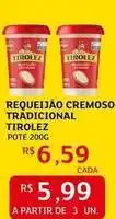 Assaí Atacadista Tirolez - requeijão cremoso tradicional oferta