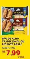Assaí Atacadista Tradicional - pão de alho tradicional ou picante assaí oferta