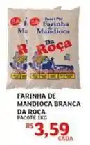 Assaí Atacadista Roca - farinha de mandioca branca da oferta