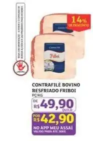 Assaí Atacadista Friboi - contrafilé bovino resfriado oferta