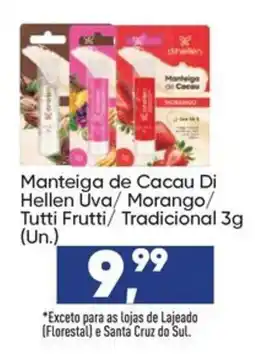 Imec Supermercados Manteiga de Cacau Di Hellen Uva/ Morango/ Tutti Frutti/ Tradicional oferta