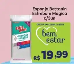 Covabra Supermercados Esponja bettanin esfrebom magica oferta