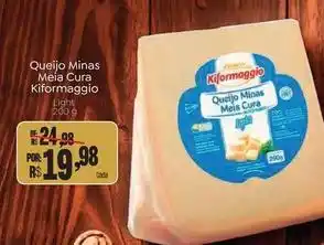 Novo Atacarejo Kiformaggio - queijo minas meia cura oferta