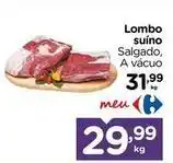 Carrefour Lombo suíno oferta
