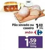Carrefour Pão sovado ou caseiro oferta