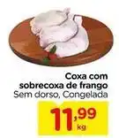 Carrefour Coxa com sobrecoxa de frango oferta