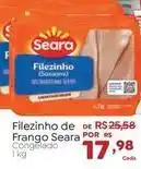 Novo Atacarejo Seara - filezinho de frango oferta