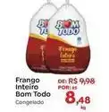 Novo Atacarejo Bom todo - frango inteiro oferta