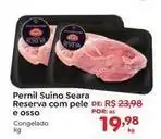 Novo Atacarejo Seara - pernil suíno reserva com pele e osso oferta