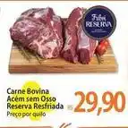Atacadão Reserva - carne bovina acém sem osso resfriada oferta