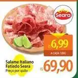 Atacadão Seara - salame italiano fatiado oferta