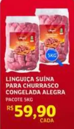 Assaí Atacadista Linguiça suína para churrasco congelada alegra oferta