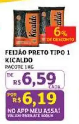Assaí Atacadista Feijão preto tipo 1 kicaldo oferta