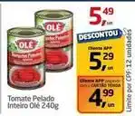 Tenda Atacado Olé - tomate pelado inteiro oferta