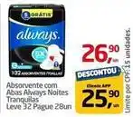 Tenda Atacado Always - absorvente com abas noites tranquilas oferta