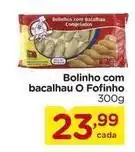 Carrefour Fofinho - bolinho com bacalhau o oferta