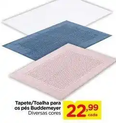Carrefour Tapete/toalha para os pès buddemeyer oferta