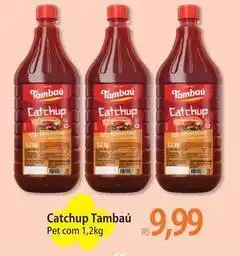 Atacadão Tambaú - catchup tambau oferta