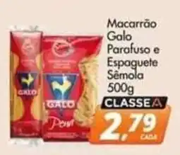 Delta Supermercados Macarrão Galo Parafuso e Espaguete Sêmola oferta