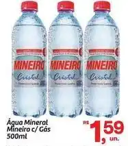 Fort Atacadista Mineiro - água mineral c/ gás oferta