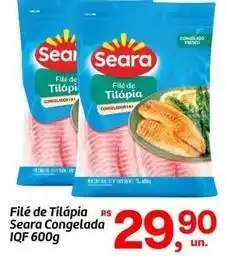 Fort Atacadista Seara - filé de tilápia iqf600g oferta
